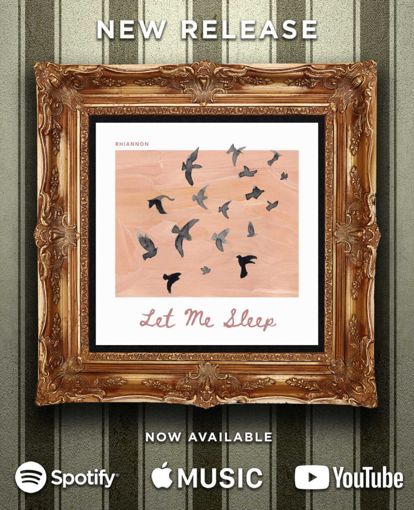 New Release Album Let Me Sleep Rhiannon